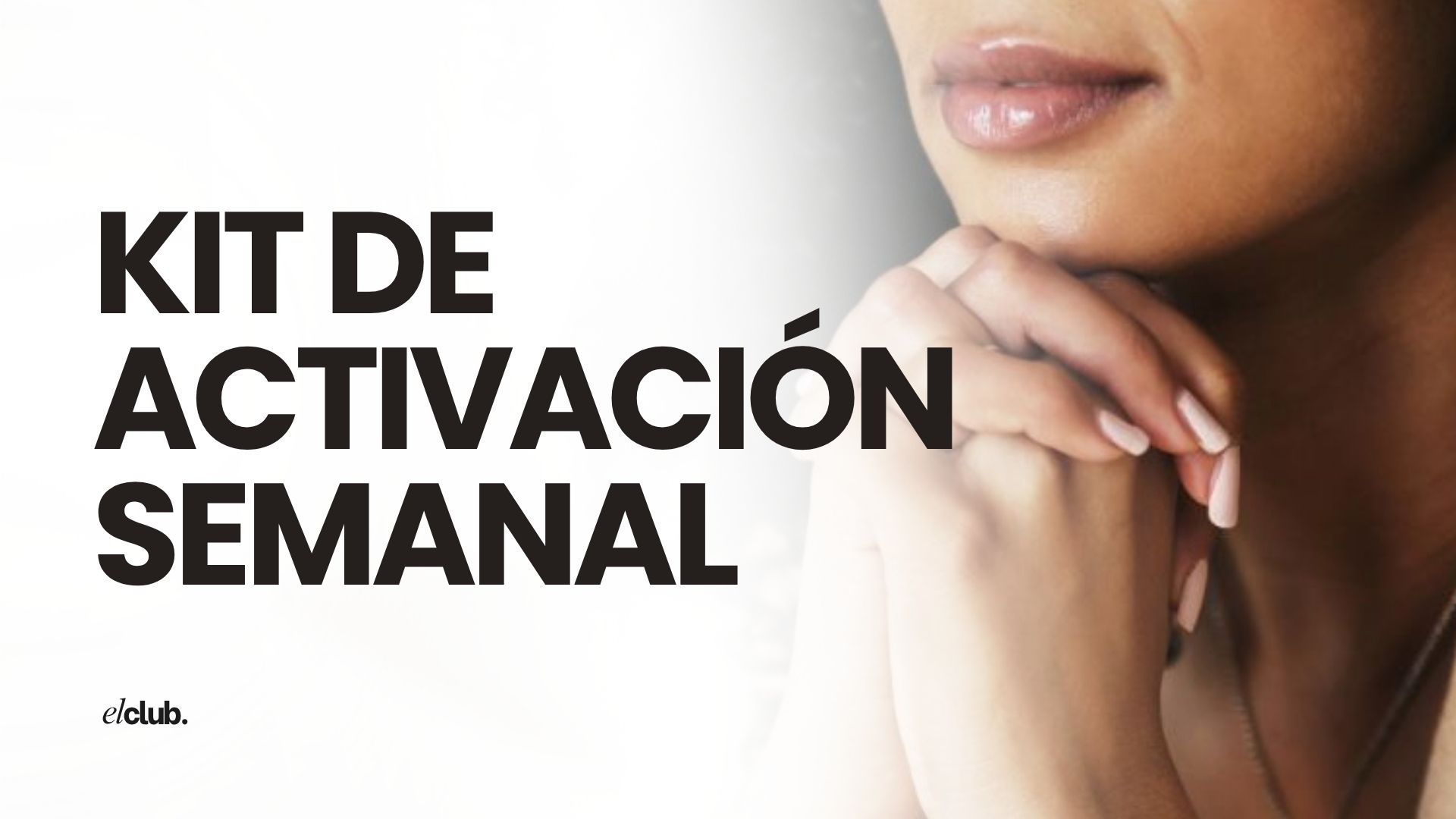 Kit de activación semanal